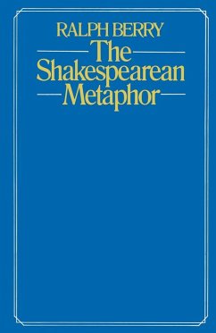 The Shakespearean Metaphor (eBook, PDF) - Berry, Ralph