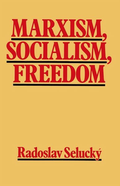 Marxism, Socialism, Freedom (eBook, PDF) Marxism, Socialism, Freedom (eBook, PDF)