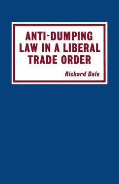 Anti-dumping Law in a Liberal Trade Order (eBook, PDF) - Dale, Richard