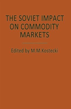 The Soviet Impact on Commodity Markets (eBook, PDF) - Kostecki, M. M.