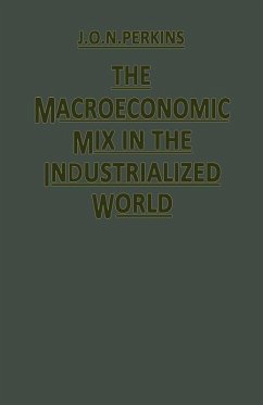 The Macroeconomic Mix in the Industrialized World (eBook, PDF) - Perkins, J. O. N.; Tran, Van Hoa