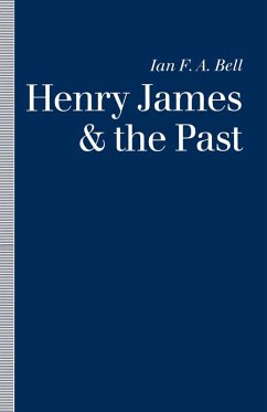 Henry James and the Past (eBook, PDF) Henry James and the Past (eBook, PDF)