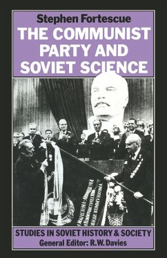 The Communist Party and Soviet Science (eBook, PDF) - Fortescue, Stephen