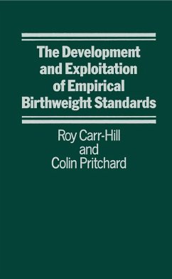 Development and Exploitation of Empirical Birth Weight Standards (eBook, PDF) - Carr-Hill, Roy; Pritchard, Colin