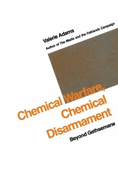 Chemical Warfare, Chemical Disarmament (eBook, PDF) - Adams, Valerie