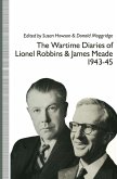 The Wartime Diaries of Lionel Robbins and James Meade, 1943-45 (eBook, PDF)