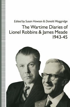 The Wartime Diaries of Lionel Robbins and James Meade, 1943-45 (eBook, PDF) - Robbins, Lionel; Meade, James