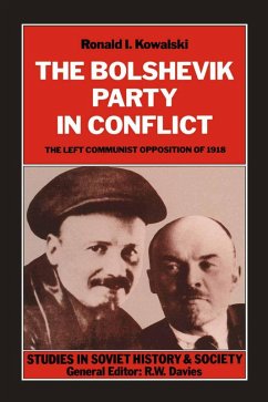 Bolshevik Party in Conflict (eBook, PDF) - Kowalski, Ronald I.