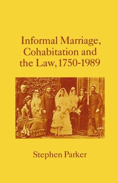 Informal Marriage, Cohabitation and the Law 1750-1989 (eBook, PDF) Informal Marriage, Cohabitation and the Law 1750-1989 (eBook, PDF)