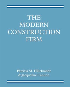 The Modern Construction Firm (eBook, PDF) The Modern Construction Firm (eBook, PDF)