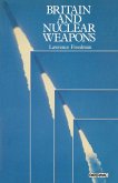 Britain and Nuclear Weapons (eBook, PDF)