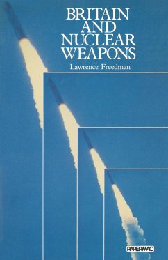 Britain and Nuclear Weapons (eBook, PDF) - Freedman, Lawrence