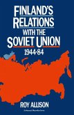 Finland's Relations with the Soviet Union, 1944-84 (eBook, PDF)