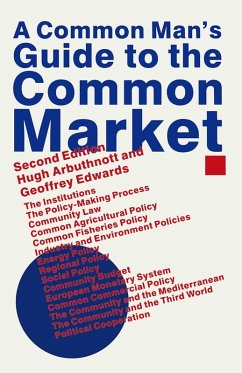 A Common Man's Guide to the Common Market (eBook, PDF) - Arbuthnott, Hugh; Edwards, Geoffrey