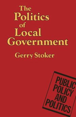 The Politics of Local Government (eBook, PDF) - Stoker, Gerry