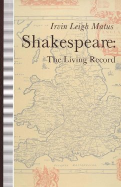 Shakespeare: The Living Record (eBook, PDF) - Matus, Irvin Leigh