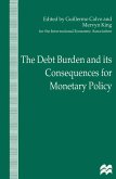 The Debt Burden and Its Consequences for Monetary Policy (eBook, PDF)