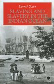 Slaving and Slavery in the Indian Ocean (eBook, PDF)