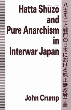 Hatta Shuzo and Pure Anarchism in Interwar Japan (eBook, PDF) - Crump, John; Loparo, Kenneth A.