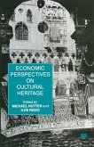 Economic Perspectives on Cultural Heritage (eBook, PDF)