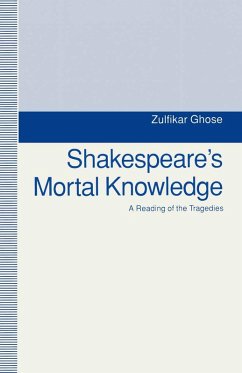 Shakespeare's Mortal Knowledge (eBook, PDF)