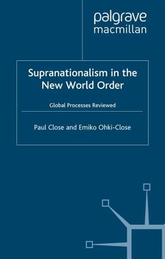 Supranationalism in the New World Order (eBook, PDF) - Close, P.; Ohki-Close, E.