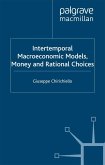 Intertemporal Macroeconomic Models, Money and Regional Choice (eBook, PDF)