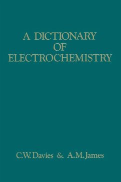 A Dictionary of Electrochemistry (eBook, PDF) - James, A. M.; Davies, Cecil Whitfield
