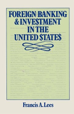 Foreign Banking and Investment in the United States (eBook, PDF) - Lees, Francis A.
