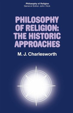 Philosophy of Religion: The Historic Approaches (eBook, PDF) - Charlesworth, Max