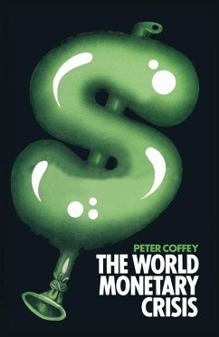 The World Monetary Crisis (eBook, PDF) - Coffey, Peter