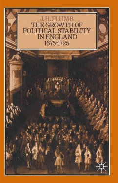 The Growth of Political Stability in England 1675-1725 (eBook, PDF) - Plumb, J H