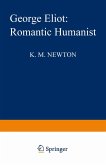 George Eliot: Romantic Humanist (eBook, PDF)
