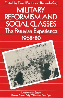 Military Reformism and Social Classes (eBook, PDF) - Booth, David; Sorj, Bernardo