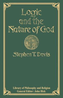Logic and the Nature of God (eBook, PDF) - Davis, Stephen T.