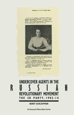 Undercover Agents in the Russian Revolutionary Movement (eBook, PDF) - Schleifman, Nurit