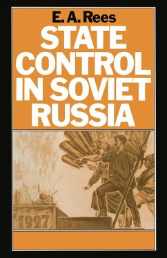 State Control in Soviet Russia (eBook, PDF) - Rees, E. A.