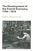 The Development of the French Economy, 1750-1914 (eBook, PDF)