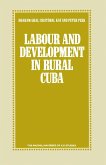 Labour and Development in Rural Cuba (eBook, PDF)
