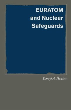 EURATOM and Nuclear Safeguards (eBook, PDF) - Howlett, Darryl A.
