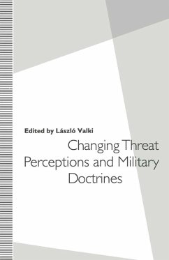 Changing Threat Perceptions and Military Doctrines (eBook, PDF) - Valki, Laszlo