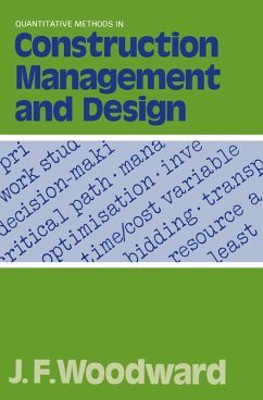 Quantitative Methods in Construction Management and Design (eBook, PDF) Quantitative Methods in Construction Management and Design (eBook, PDF)