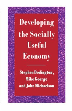 Developing the Socially Useful Economy (eBook, PDF) Developing the Socially Useful Economy (eBook, PDF)