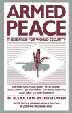 Armed Peace: The Search for World Security (eBook, PDF)