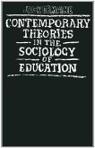 Contemporary Theories in the Sociology of Education (eBook, PDF)