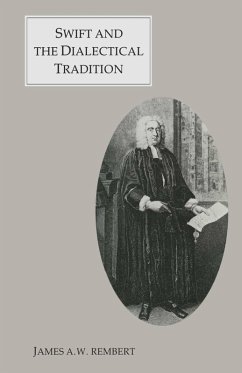 Swift And The Dialectical Tradition (eBook, PDF)