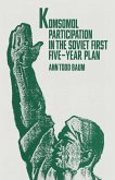 Komsomol Participation In The Soviet First Five-Year Plan (eBook, PDF)