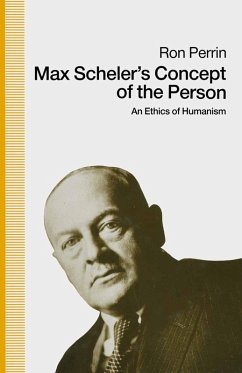 Max Scheler's Concept of the Person (eBook, PDF) Max Scheler's Concept of the Person (eBook, PDF)