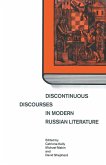 Discontinuous Discourses in Modern Russian Literature (eBook, PDF)