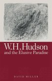 W.H.Hudson And The Elusive Paradise (eBook, PDF)